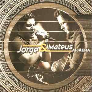 Download Jorge & Mateus - Aí Já Era