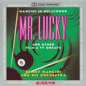 Download Henry Mancini - Mancini In Hollywood (Mr. Lucky And Other Film & TV Greats)