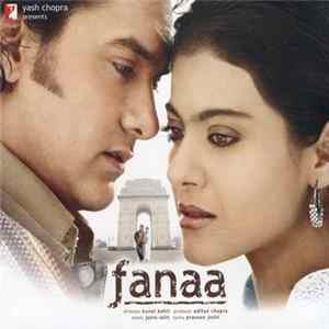 Download Jatin-Lalit, Prasoon Joshi - Fanaa