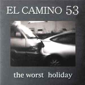 Download El Camino 53 - The Worst Holiday