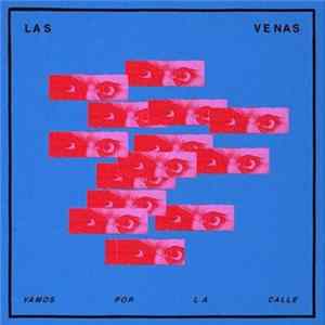 Download Las Venas - Vamos Por La Calle