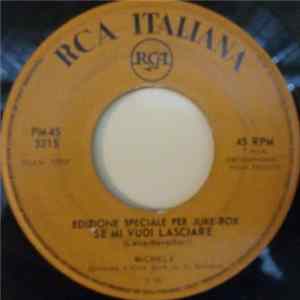Download Michele - Se Mi Vuoi Lasciare