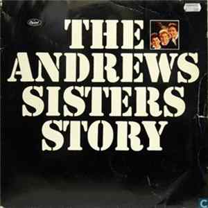 Download The Andrews Sisters - The Andrews Sisters Story
