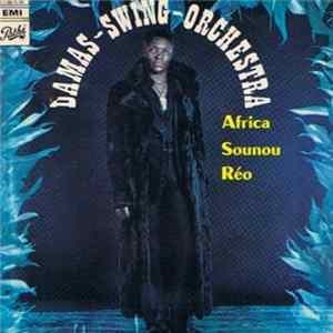 Download Damas Swing Orchestra - Fetched Yoiy/Africa Sounou Reo