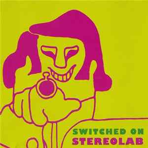 Download Stereolab - Switched On
