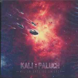 Download Kali & Paluch - Milion Dróg Do Śmierci