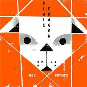Download Plaid Dragon - Dog Physics