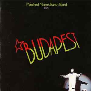 Download Manfred Mann's Earth Band - Budapest Live