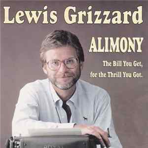 Download Lewis Grizzard - Alimony: The Songs Of Lewis Grizzard