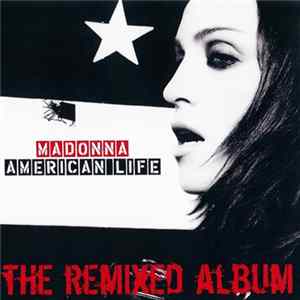 Download Madonna - American Life (The Remixed Album CD)