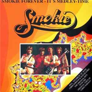 Download Smokie - Smokie Forever - It's Medley-Time