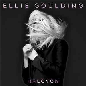 Download Ellie Goulding - Halcyon