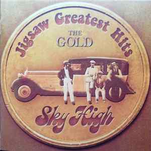 Download Jigsaw - Sky High - Jigsaw Greatest Hits - The Gold
