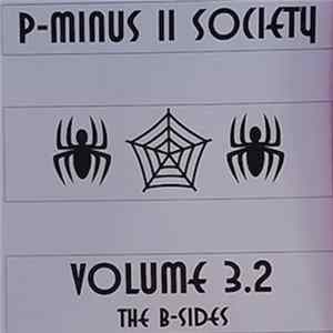 Download P-Minus - P-Minus II Society: Volume 3.2 - The B-Sides