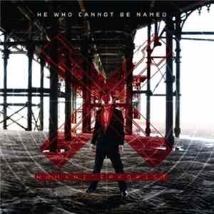 Download He Who Cannot Be Named - Humaniterrorist