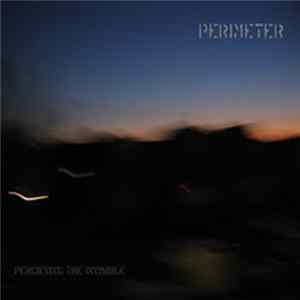 Download Perimeter - Perceiving The Invisible