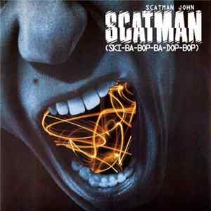 Download Scatman John - Scatman (Ski-Ba-Bop-Ba-Dop-Bop)