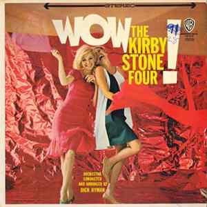 Download The Kirby Stone Four - Wow!