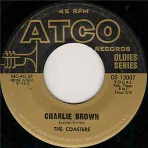 Download The Coasters - Charlie Brown / I'm A Hog For You