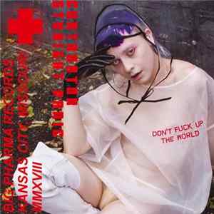 Download Contraktor, Straight Panic - Don't Fuck Up The World