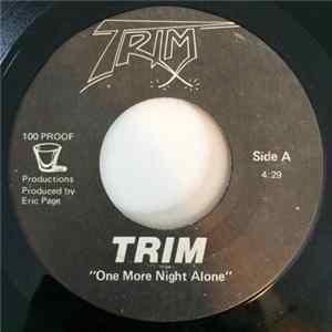 Download Trim - One More Night Alone / My Love
