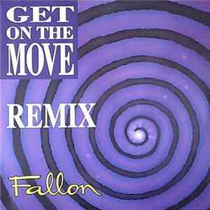 Download Fallon - Get On The Move (Remix)