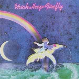 Download Uriah Heep - Firefly