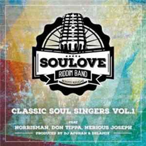 Download Soulove Riddim Band - Classic Soul Singers Vol. 1