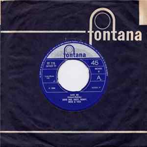 Download Dave Dee, Dozy, Beaky, Mick & Tich - Save Me