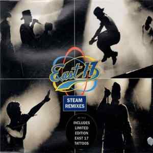 Download East 17 - Steam (The Remixes)