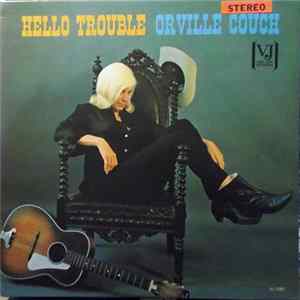 Download Orville Couch - Hello Trouble