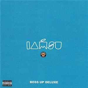 Download IAmSu - Boss Up Deluxe