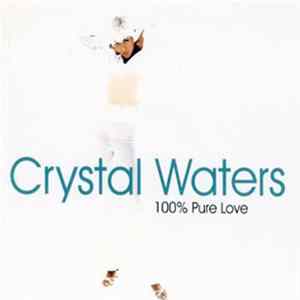 Download Crystal Waters - 100% Pure Love