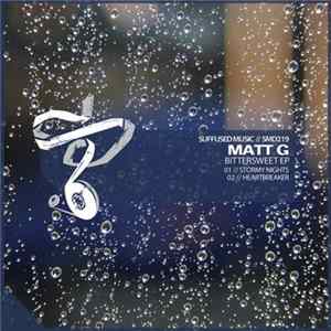 Download Matt G - Bittersweet EP