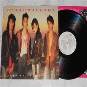 Download Pseudo Echo - Love An Adventure