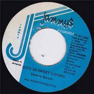 Download Dennis Brown - Give Mi Sweet Loving