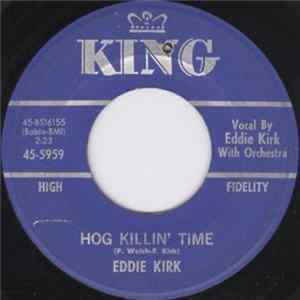 Download Eddie Kirk - Hog Killin' Time