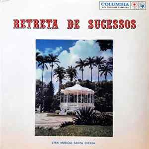 Download Lyra Musical Santa Cecília - Retreta De Sucessos