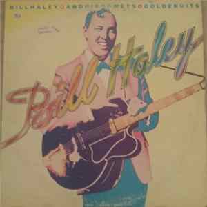 Download Bill Haley And His Comets - Golden Hits