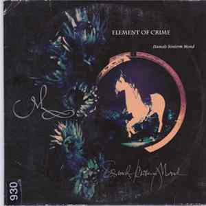 Download Element Of Crime - Damals Hinterm Mond