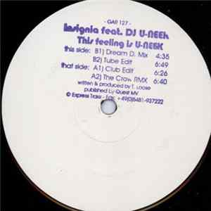 Download Insignia Feat. DJ U-Neek - This Feeling Is U-Neek