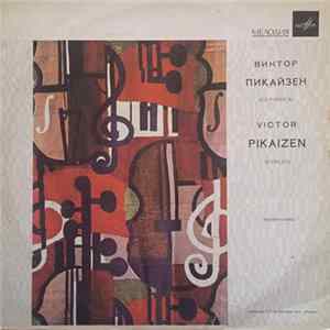 Download Viktor Pikaizen, A. Dvořák, E. Ysaÿe - Concerto For Violin And Orchestra In A Minor Op.53 / Mazurka In H Minor, Op. 11 No. 3 "The Far Past"