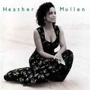 Download Heather Mullen - Heather Mullen