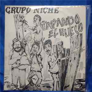 Download Grupo Niche - Tapando El Hueco