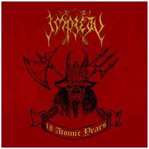 Download Impiety - 18 Atomic Years Satanniversary