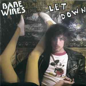 Download Bare Wires - Let Down