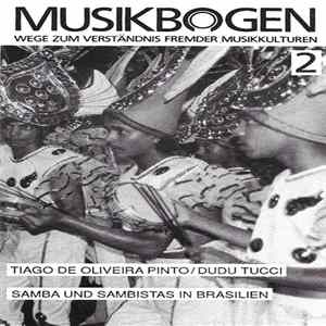 Download Tiago de Oliveira Pinto / Dudu Tucci - Musikbogen 2 (Samba Und Sambistas In Brasilien)