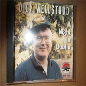 Download Dick Wellstood - A Night In Dublin