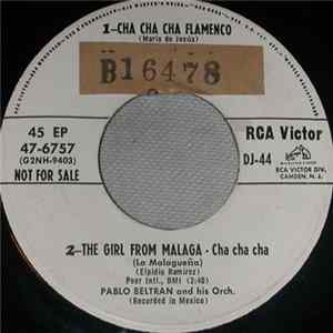 Download Pablo Beltran And His Orchestra, The Voices Of Walter Schumann - Cha Cha Cha Flamenco / The Girl From Malaga-The Ballad Of Roger Boom / When You're Away