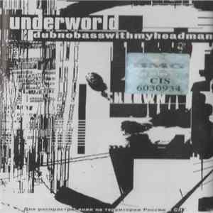 Download Underworld - Dubnobasswithmyheadman